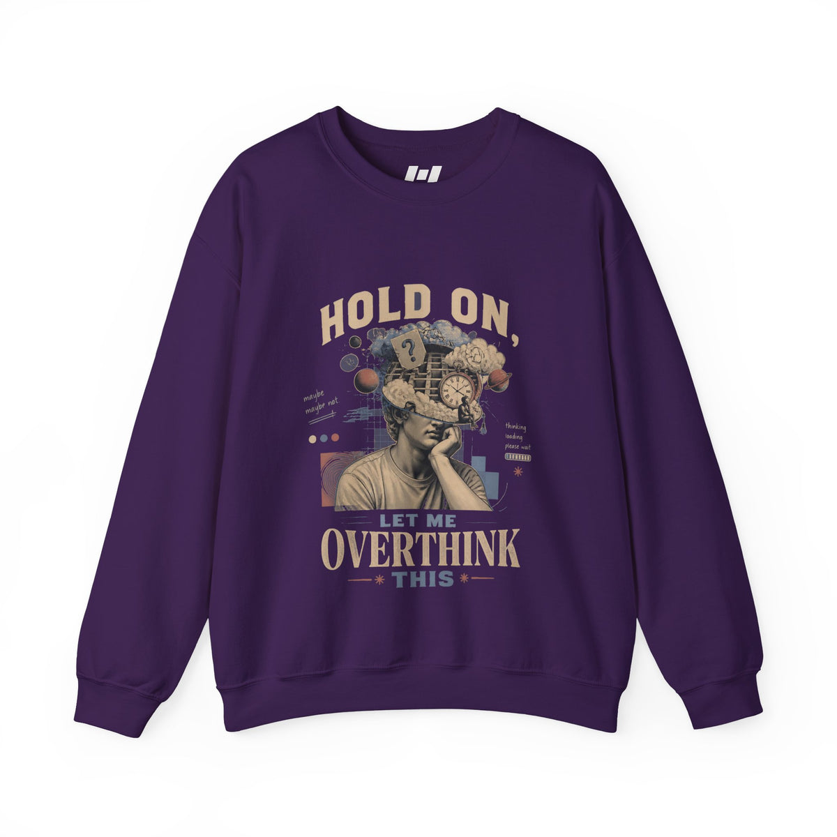 Crewneck Sweatshirt — "Hold On, Let Me Overthink This" Vintage Retro Anxiety Graphic