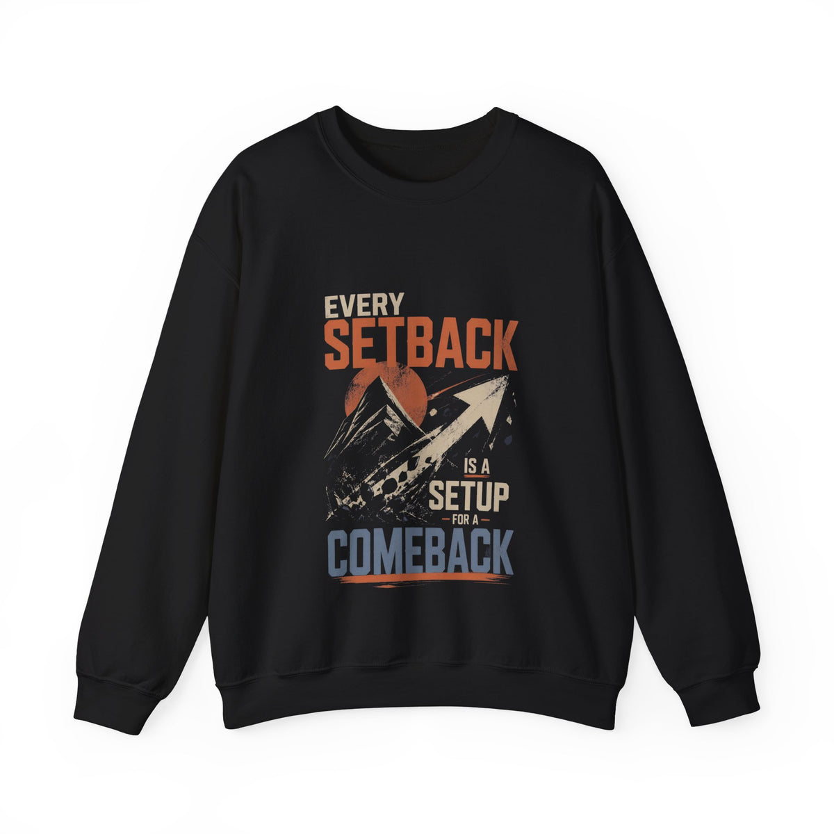 Every Setback Is a Setup for a Comeback