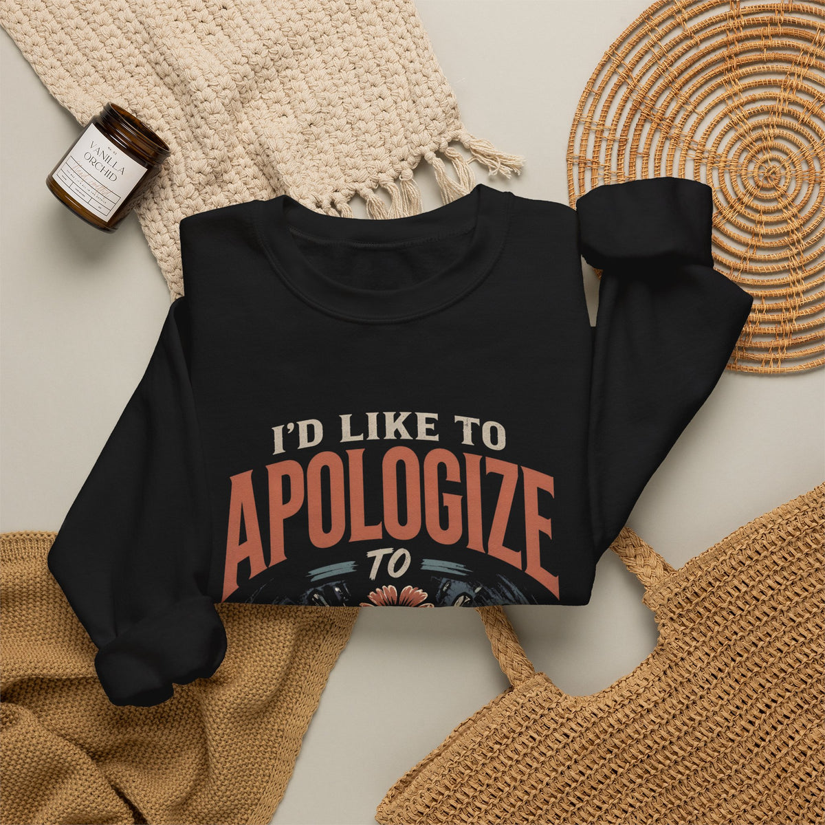 Apologize to Absolutely Nobody Sweatshirt — Funny Rebellious Crewneck