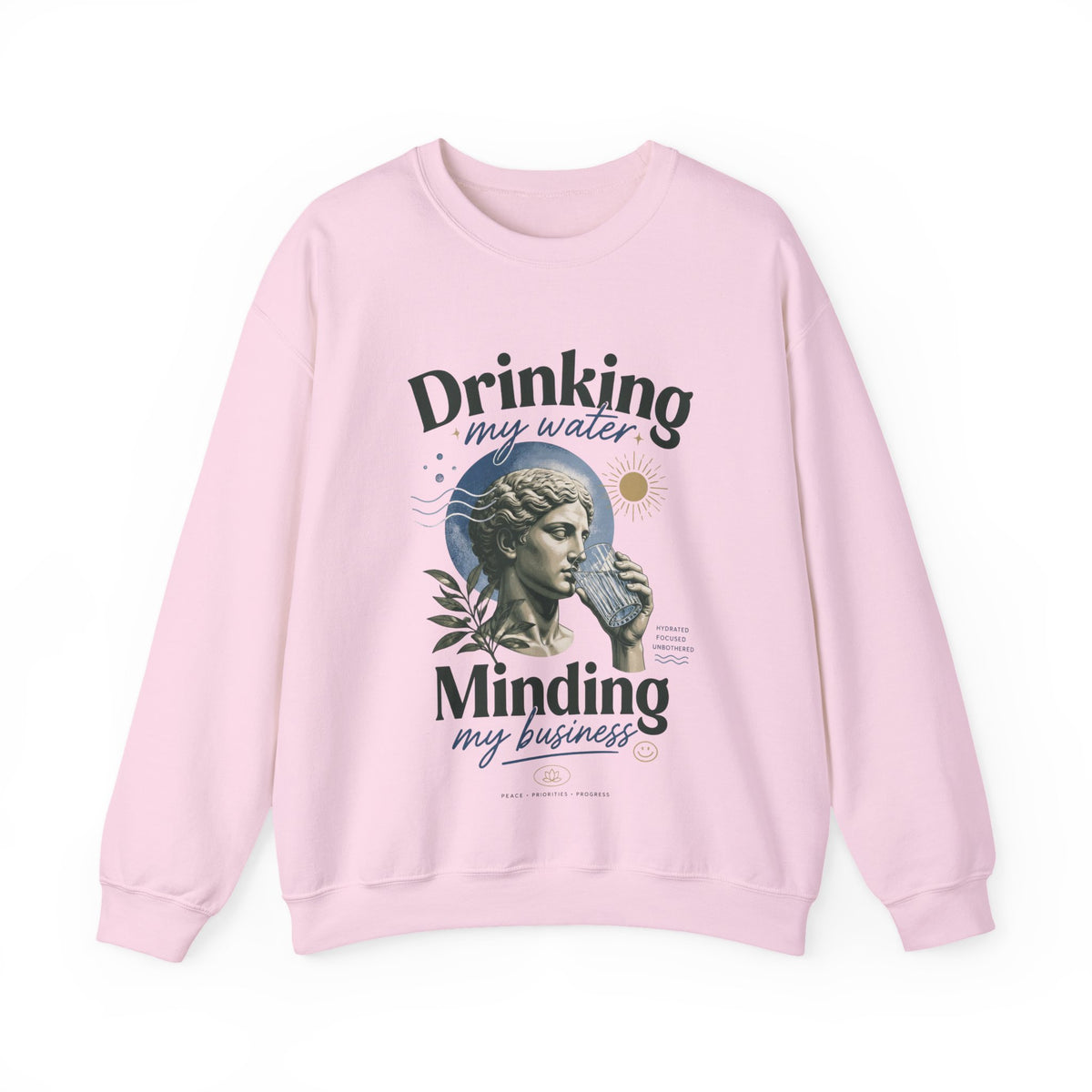 Crewneck Sweatshirt — "Drinking My Water, Minding My Business" Vintage Statue Graphic