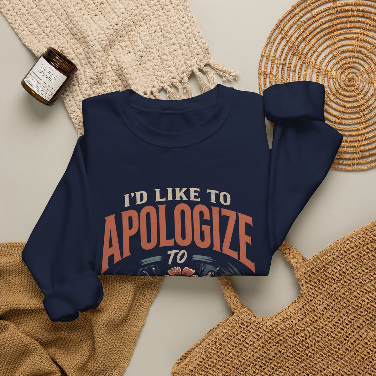 Apologize to Absolutely Nobody Sweatshirt — Funny Rebellious Crewneck