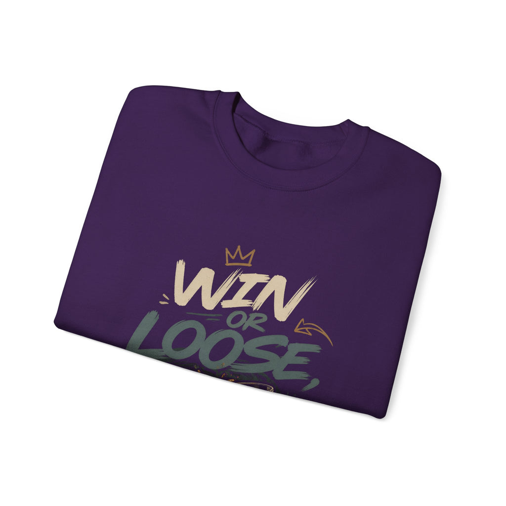 Crewneck Sweatshirt — "Win or Loose We Booze" Graphic Pullover for Party Nights & Bar Fans